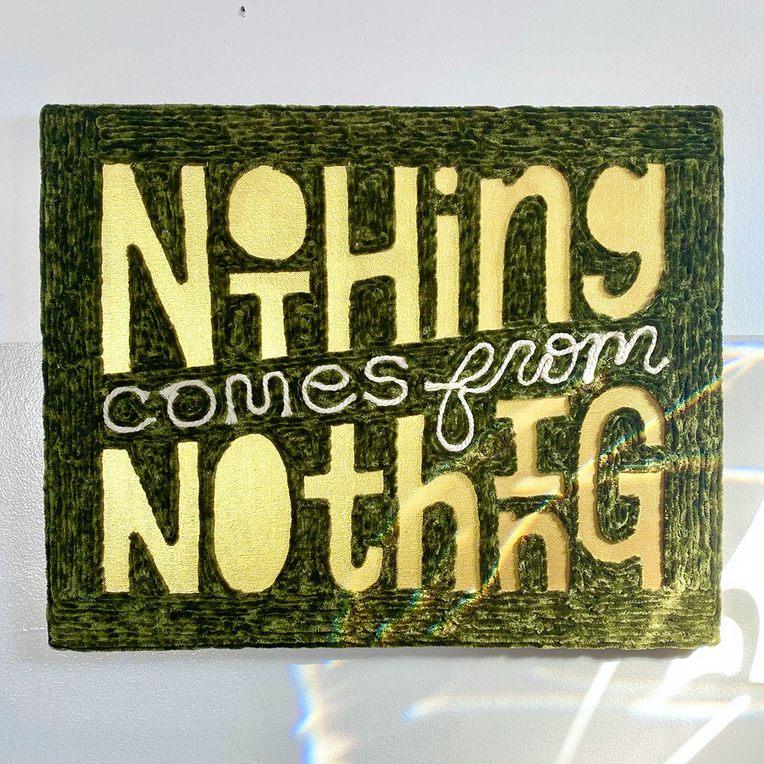 Nothing Comes From Nothing