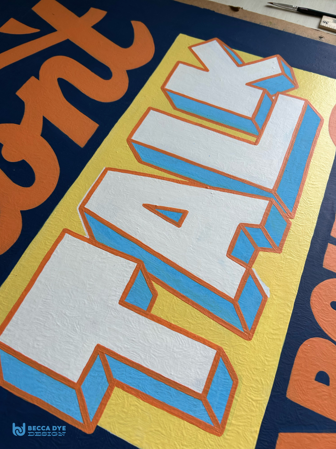 Don't Talk About It, Be About It hand painted sign